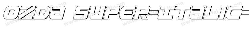 Ozda Super-Italic字体转换